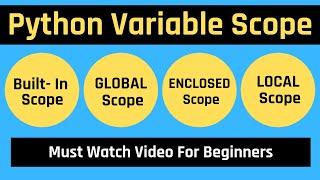 Variable Scope in Python | LOCAL , GLOBAL , ENCLOSED Scope |  NON LOCAL and GLOBAL Keyword in Python