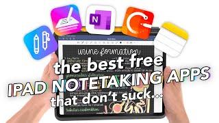 The BEST FREE iPad Note Taking Apps (that don't suck)!!