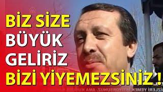 Erdoğan'dan tarihi mesaj! "Biz size büyük geliriz! Bizi yiyemezsiniz!"