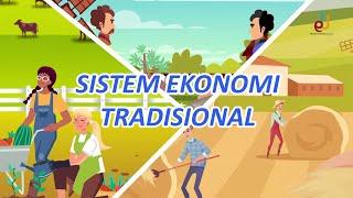 Sistem Ekonomi Tradisional | Ekonomi Kelas X SMA | EDURAYA MENGAJAR