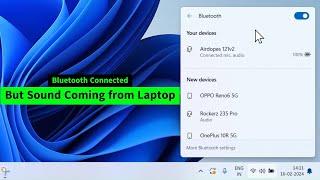 Bluetooth Connected, But Sound Coming from Laptop, Not from  Bluetooth Device {Quick FIX}
