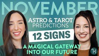 NOVEMBER 2024 Astro & Tarot Predictions - A MAGICAL GATEWAY INTO OUR FUTURE!