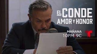 El Conde: Amor y Honor | Mañana 10PM/9C | Por Telemundo y en la APP