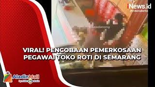 Polisi Tangkap Pelaku Percobaan Pemerkosaan Pegawai Toko Roti di Semarang