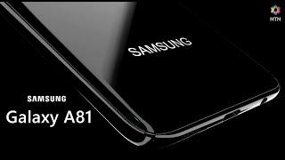 Samsung Galaxy A81 Launch Date, Price, Camera, Specs, Features, Trailer, First Look, Leaks, Concept