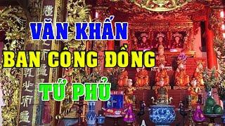 Văn Khấn BAN CÔNG ĐỒNG TỨ PHỦ Dành Cho Khách Thập Phương – Thanh Đồng Đạo Quan #tứphủ #anlạctừtâm