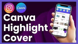 How To Create Instagram Highlight Cover On Canva (easy tutorial)