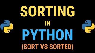 Sorting Lists in Python Tutorial  (difference between sorted built-in function vs. sort list method)
