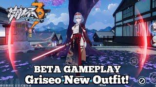 Griseo New Outfit! BETA GAMEPLAY Honkai v7.6