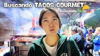 Buscando Tacos GourmetㅣBuscando MEXICO 5