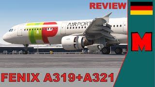 FENIX A319+A321 (MSFS) - Kurz-Review