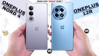 OnePlus Nord 4 Vs OnePlus 12R