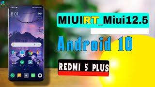 MIUI 12 Update Android 10 Redmi 5 Plus || MIUITR Miui12 .5 || Vince