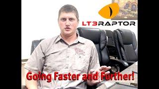 Go faster and further with LT3Raptor