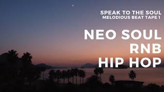 Melodious Beat Tape 1   [ Neo Soul, RnB, Hip hop, Lofi, Jazz, Chill ]