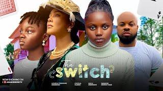 THE SWITCH - DARASIMI NADI, OKONKWO UCHECHI TREASURE, KACHI NNOCHIRI, CYNTHIA CLARKE trending movie