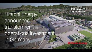 Hitachi Energy Transformer operations expansion in Germany