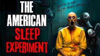 The American Sleep Experiment