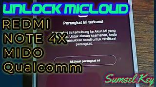 UNLOCK MICLOUD REDMI NOTE 4X MIDO (QUALCOMM)