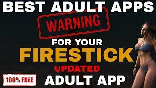 BEST FREE ADULT APP FOR FIRESTICK UPDATED! (2024)