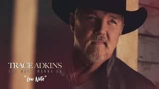 Trace Adkins - Low Note (Official Visualizer)