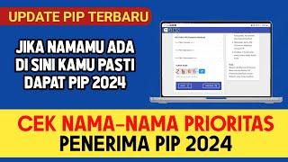 CEK NAMA YANG PASTI DAPAT PIP 2024‼️ Cek Penerima PIP