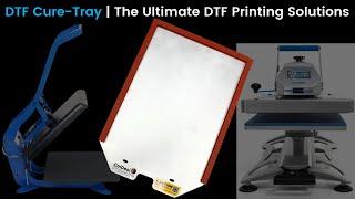 Introducing ColDesi’s DTF Cure-Tray | The Ultimate DTF Printing Solution!