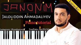 JANONIM - Jaloliddin Ahmadaliyev | KARAOKE • TEKST • QO'SHIQ MATNI • PIANO VERSION | by kambarovoff