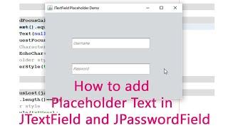 How to add Placeholder text in JTextField and JPasswordField in Java | NetBeans