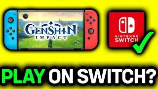 Can You Play Genshin Impact on Nintendo Switch?