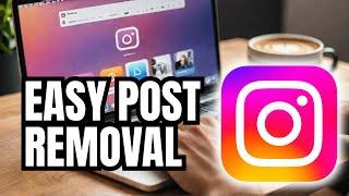 How to Delete Your Instagram Post on PC 2024 – Quick & Easy Guide!