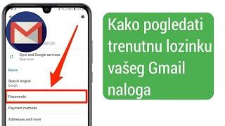 Kako pogledati trenutnu lozinku vašeg Gmail naloga | vidjeti lozinku za Gmail ID na mobilnom uređaju