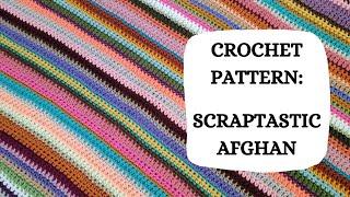 Crochet Pattern: Scraptastic Afghan | Tutorial, DIY, Beginner Crochet,Easy Crochet Blanket,Stripes 