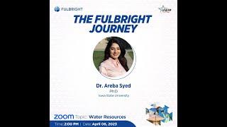 Dr. Areba Syed - The Fulbright Journey