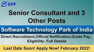 Senior Consultant and 3 other posts in Software Technology Park of India|Direct Recruitment