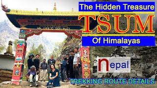 Tsum Valley Trek - The Sacred valley in Northen Himalayas of Nepal