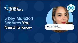 5 Key MuleSoft Features You Need to Know