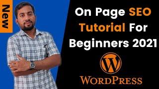 On Page SEO Tutorial For Beginners 2021 | How To Do On-Page SEO In WordPress | RankMath Tutorial