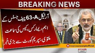 Article 63A Important remarks of the Chief Justice | Pakistan News