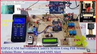 ESP32-CAM Surveillance Camera System Using PIR Sensor | Arduino Home Automation and GSM - SMS Alert