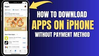 How To Download Apps Without Payment Method On iPhone / Install Apps Without Billing Info 2025