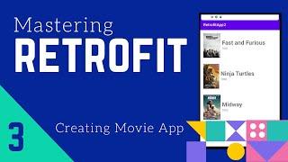 Retrofit Tutorial #3 - Parsing JSON using Retrofit - [Movie App]