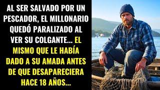 SALVADO POR UN PESCADOR, EL MILLONARIO QUEDÓ PARALIZADO AL VER EL COLGANTE QUE DIO A SU AMADA...