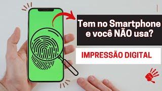 Como configurar Impressão Digital no smartphone Android