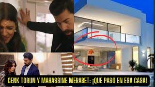 Cenk Torun and Mahassine Merabet: WHAT HAPPENED IN THAT HOUSE!