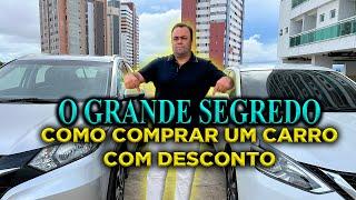 APRENDA A COMPRAR CARRO COM DESCONTO!!