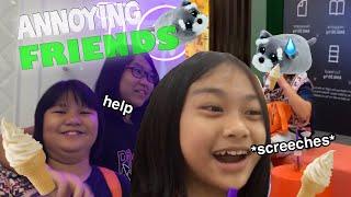 Annoying my friends for 4 minutes |Hanging our with friends