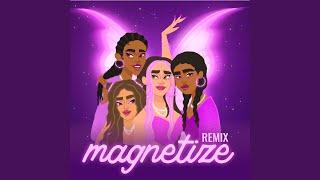 Magnetize (feat. Monita, Shariya Wise & Montana Janel) (Remix)