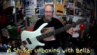 Me and my Bass - A Shuker unboxing with Bella