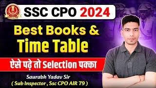 SSC CPO 2025 Preparation Strategy | SSC CPO Best Books Teacher Time Table 2025 | SSC CPO Vacancy